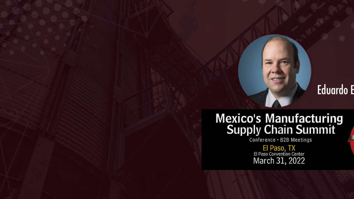 Cumbre de la cadena de suministro de manufactura en México