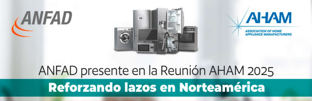 ANFAD, presente en la Reunión AHAM 2025 – ANFAD