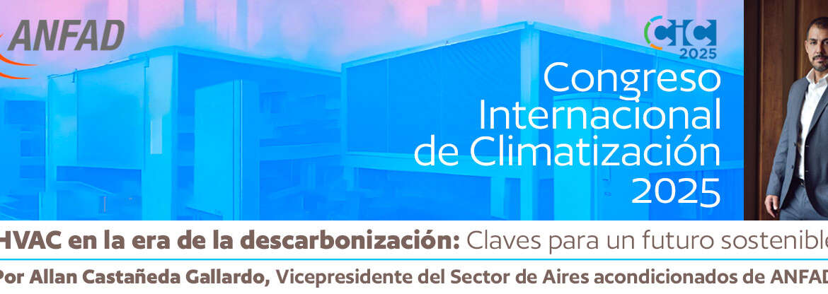 ANFAD en el Congreso Internacional de Climatización 2025