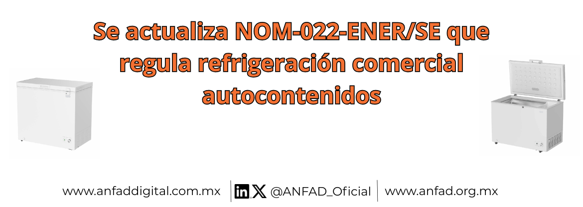 Se actualiza NOM-022-ENER/SE que regula refrigeración comercial autocontenidos